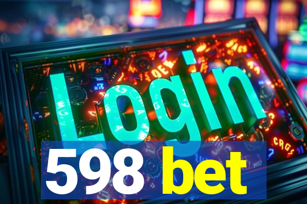 598 bet